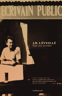 J.R. Léveillé par les autres
